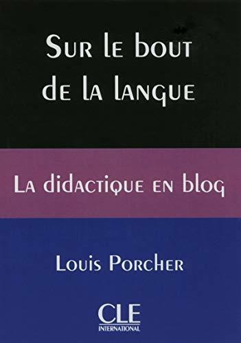 Sur Le Bout De La Langue - Porcher Louis