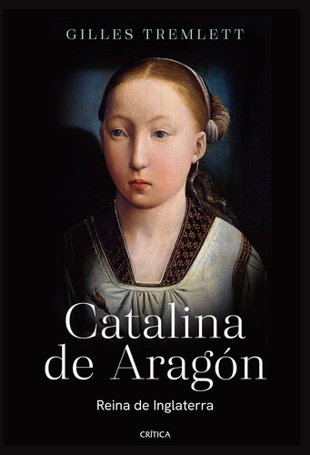 Libro Catalina De Aragón De Tremlett Giles