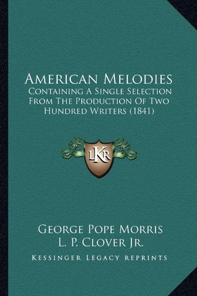 Libro American Melodies : Containing A Single Selection F...