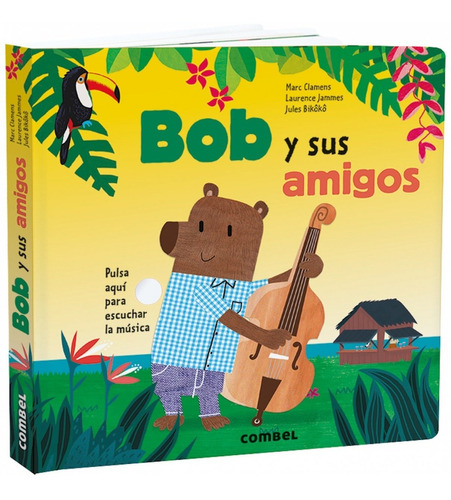 Libro Bob Y Sus Amigos - Laurence, Jammes/clamens, Marc