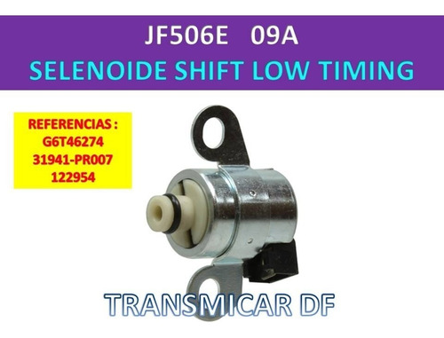 Jf506e 09a Selenoide Shift Low Timing G6t46274 Sharan Alhamb
