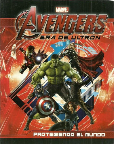 Avengers Era De Ultron - Protegiendo El Mundo