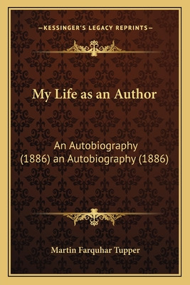 Libro My Life As An Author: An Autobiography (1886) An Au...