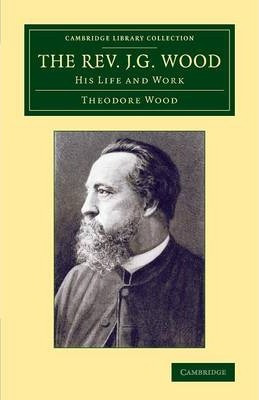 Libro The Rev. J. G. Wood : His Life And Work - Theodore ...