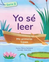 Comprar Yo Se Leer Mis Primeras Frases - Sarmiento, Monica, de Sarmiento, Mon. Editorial Monica Sarmiento en español