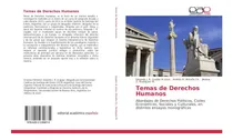 Comprar Libro: Temas De Derechos Humanos: Abordajes De Derechos Y En