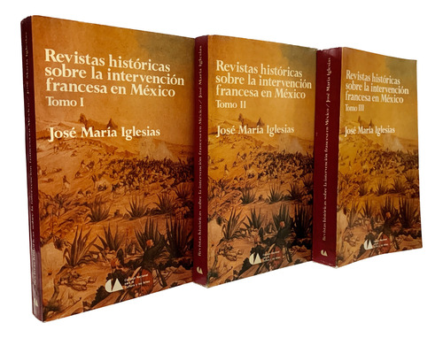 Revistas Históricas Sobre La Intervención Francesa En México