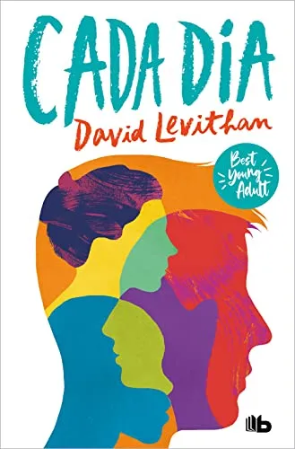 Libro : Cada Dia / Every Day (best Young Adult) - Levithan,