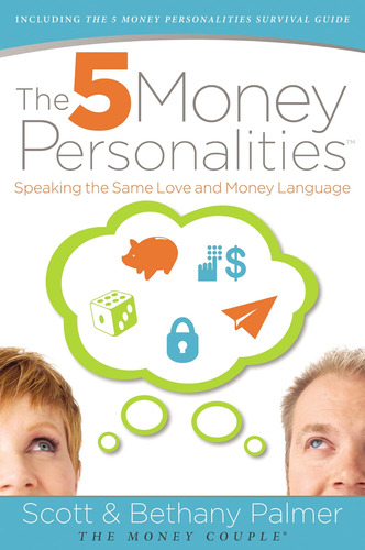 Libro: The 5 Money Personalities: Speaking The Same Love And