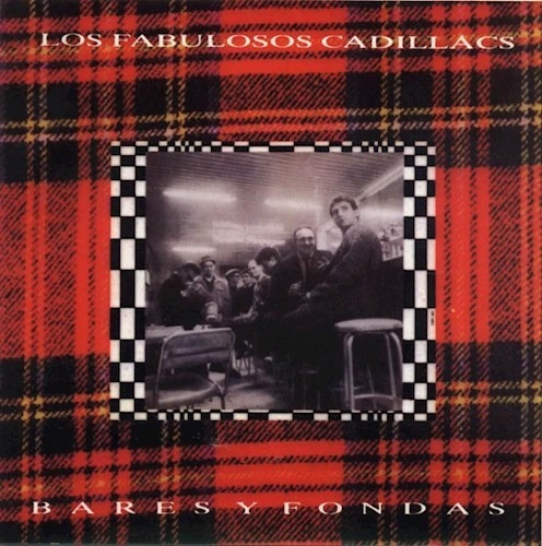 Bares Y Fondas - Los Fabulosos Cadillacs (vinilo)