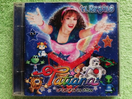 Eam Cd Tatiana El Regalo 2003 Decimo Album La Reina Infantil
