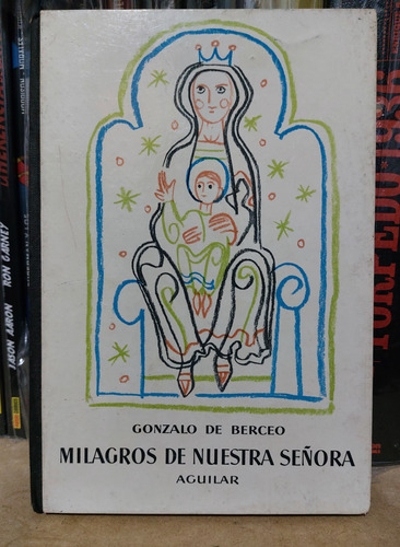 Milagros De Nuestra Señora-gonzalo De Berceo-aguilar-(ltc)