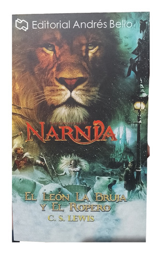 El Leon, Bruja Y Ropero, De C.s, Lewis., Vol. 1. Editorial Andres Bello, Tapa Blanda, Edición 1era En Español