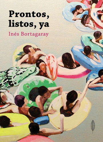 Prontos, Listos, Ya - Bortagaray Ines