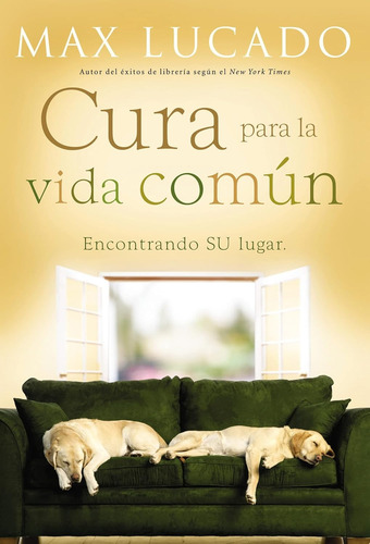 Cura Para La Vida Común - Aprende A Encontrar Tu Lugar ..