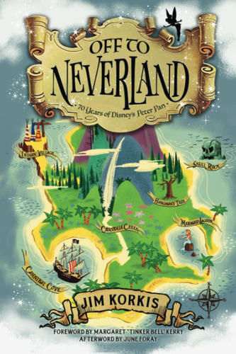 Libro: Off To Never Land: 70 Years Of Disneys Peter Pan