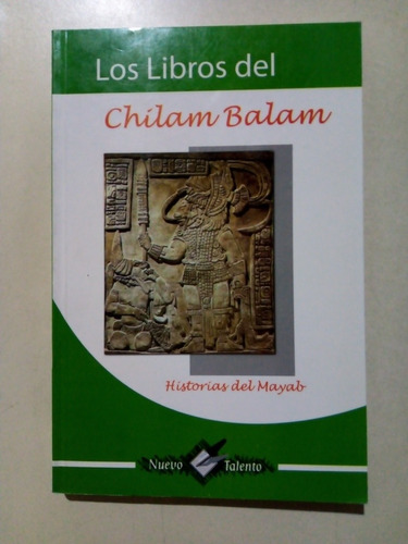Los Libros Del Chilam Balam