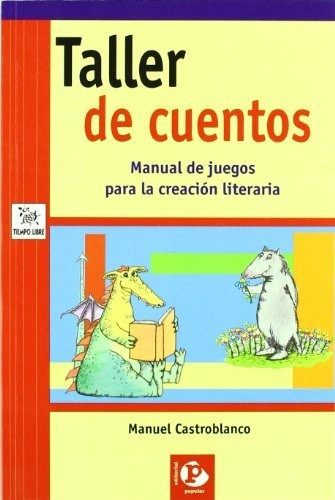 Taller de cuentos- Workshop of Stories, de Manuel Castroblanco., vol. N/A. Popular Editorial, tapa blanda en español, 2008