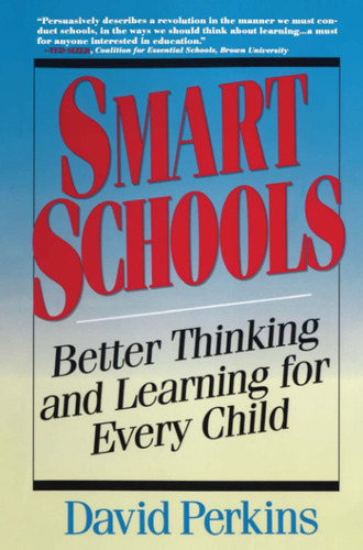 Smart Schools. Better Thinking And Learning For Every Child