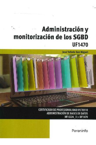 Libro Administración Y Monitorización De Los Sgbd De José Ta