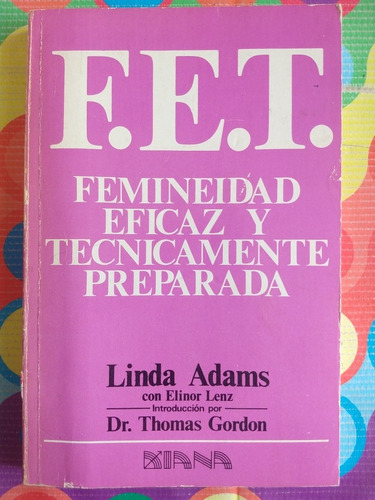 Libro Femineidad Eficaz Y Técnicamente Preparada Linda Adams