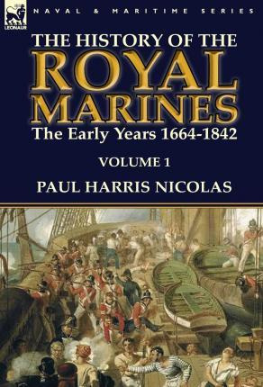 Libro The History Of The Royal Marines - Paul Harris Nico...