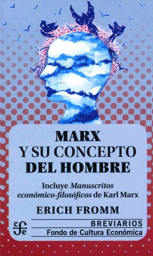 Libro Marx Y Su Concepto Del Hombre