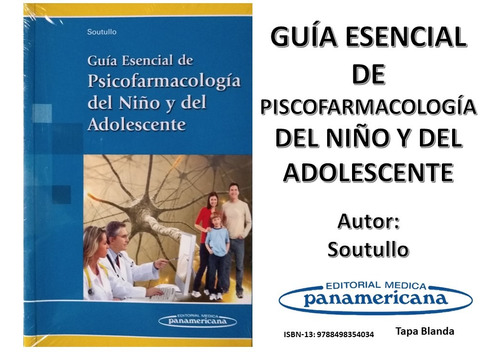 Libro Guía Esencial Psicofarmacología Niño Y Del Adolescente