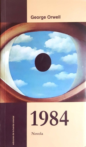 Libro 1984 - Novela - George Orwell