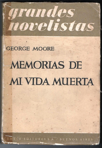 Memorias De Mi Vida Muerta George Moore