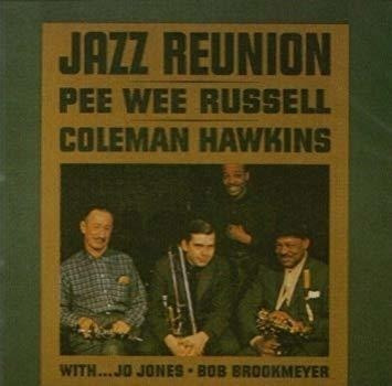 Hawkins Coleman / Russell Pee Wee Jazz Reunion Usa Import Cd