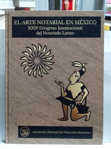 El Arte Notarial En México