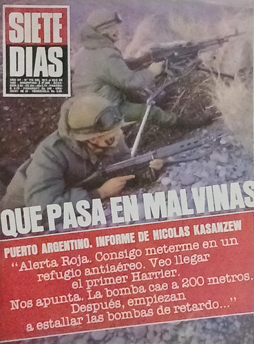 Revista Siete Dias N 779. Guerra Malvinas. Año 1982.