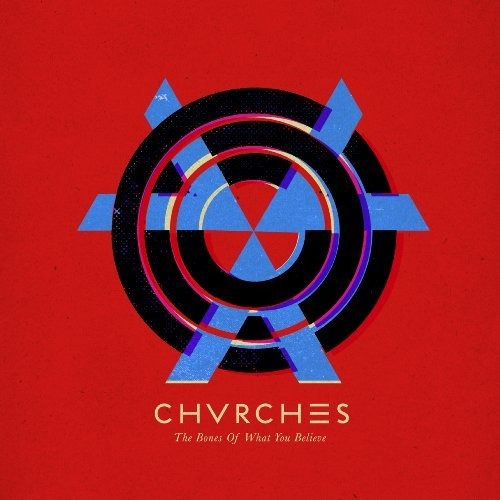 Lp Bones Of What You Believe - Chvrches _p