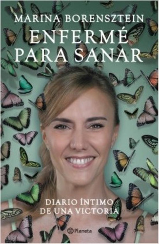 Enfermé Para Sanar - Marina Borensztein 