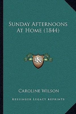 Libro Sunday Afternoons At Home (1844) - Caroline Wilson