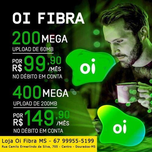 Imagem 7 de 10 de Oi Fibra 200mb E 400mb
