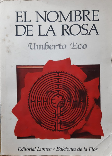 El Nombre De La Rosa - Umberto Eco, Edición 1987