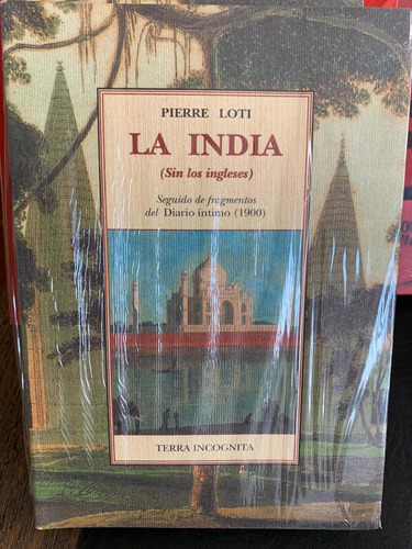India Sin Los Ingleses. Pierre Loti · Olañeta