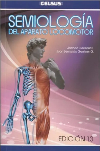 Semiología Del Aparato Locomotor / Gerstner / Celsus