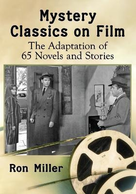 Libro Mystery Classics On Film - Ron Miller