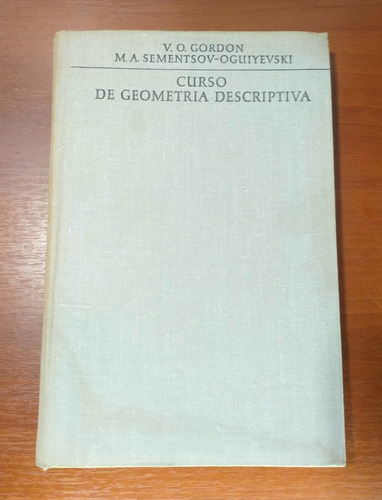  Curso De Geometría Descriptiva Gordon Sementsov Mir 1973