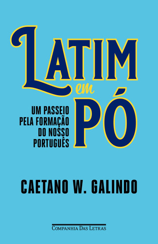 Libro Latim Em Po De Galindo Caetano W Cia Das Letras