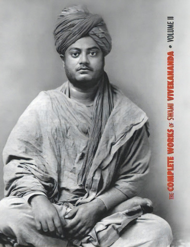 The Complete Works Of Swami Vivekananda - Volume 2, De Swami Vivekananda. Editorial Discovery Publisher, Tapa Dura En Inglés