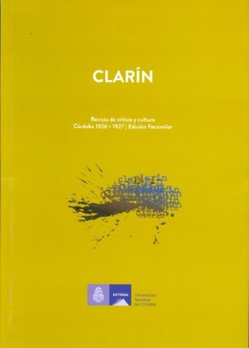 Clarin Revista De Critica Y Cultura Cordoba 1926 - 1927 Edic