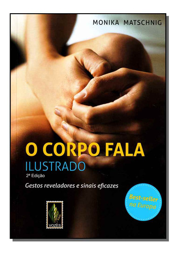 Libro Corpo Fala O Ilustrado De Matschnig Monica Vozes