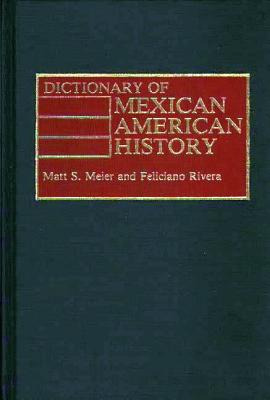 Libro Dictionary Of Mexican American History - Meier, Matt