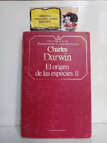 Charles Darwin El Origen De Las Especies Ii - Planeta Agosti