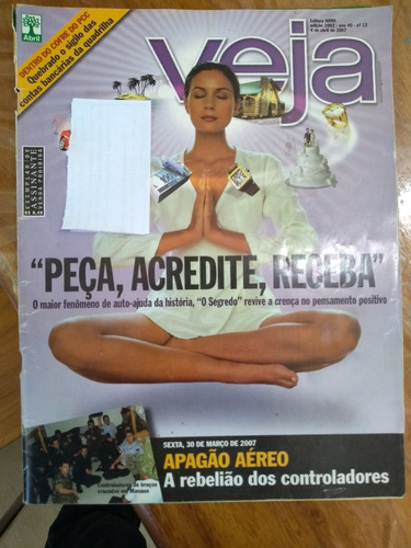 Revista Veja Ano 2007 Edição 2002 Peça, Acredite  O Segredo