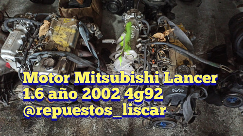 Motores Mitsubishi Lancer 1.6 Año 2002 4g92